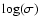 $\log(\sigma)$
