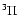 $ {}^3 \Pi $