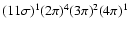 $ (11 \sigma)^1 (2 \pi)^4 (3 \pi)^2 (4 \pi)^1 $