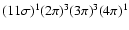 $ (11 \sigma)^1 (2 \pi)^3 (3 \pi)^3 (4 \pi)^1 $