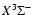 $X^{3}\Sigma^{-}$