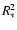 $R_\ast^2$