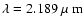 $\lambda=2.189~\mbox{$\mu$ m}$