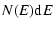 $\displaystyle %
N(E){\rm d}E$
