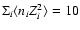 $\Sigma_i \langle n_i Z_i^2 \rangle = 10$