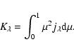 \begin{displaymath}
K_\lambda = \int_0^1 \mu^2 j_\lambda \rm d\mu.
\end{displaymath}