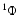 $^1\Phi$