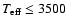 $T_{\rm eff}\le 3500~$