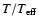 $T/T_{\rm eff}$