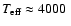 $T_{\rm eff}\approx 4000~$