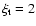 $\xi _{\rm t}=2$
