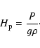 \begin{displaymath}
H_{\rm p} = {P\over g \rho}\cdot
\end{displaymath}