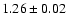 $1.26 \pm 0.02$