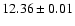 $12.36 \pm 0.01$