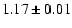 $1.17 \pm 0.01$