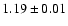 $1.19 \pm 0.01$