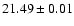 $21.49 \pm 0.01$