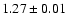 $1.27 \pm 0.01$