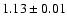 $1.13 \pm 0.01$