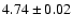 $4.74 \pm 0.02$