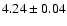 $4.24 \pm 0.04$