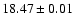 $18.47 \pm 0.01$