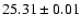 $25.31 \pm 0.01$