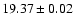 $19.37 \pm 0.02$