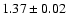 $1.37 \pm 0.02$