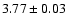 $3.77 \pm 0.03$