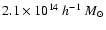 $2.1 \times 10^{14}~h^{-1}~{M_{\odot}}$
