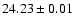 $24.23 \pm 0.01$