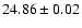 $24.86 \pm 0.02$