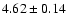 $4.62 \pm 0.14$