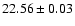 $22.56 \pm 0.03$