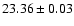 $23.36 \pm 0.03$