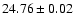 $24.76 \pm 0.02$