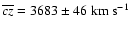 $\overline{cz}=3683\pm46~{\rm km~s^{-1}}$