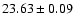 $23.63 \pm 0.09$
