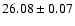 $26.08 \pm 0.07$