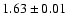 $1.63 \pm 0.01$
