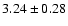 $3.24 \pm 0.28$