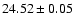$24.52 \pm 0.05$