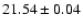 $21.54 \pm 0.04$