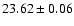 $23.62 \pm 0.06$