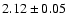 $2.12 \pm 0.05$