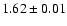 $1.62 \pm 0.01$