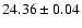 $24.36 \pm 0.04$