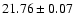 $21.76 \pm 0.07$