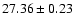 $27.36 \pm 0.23$